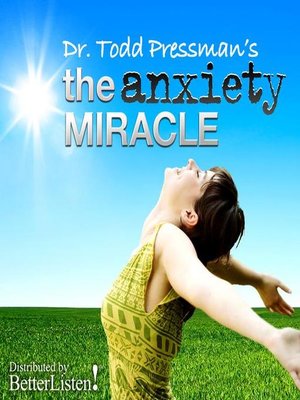 cover image of The Anxiety Miracle